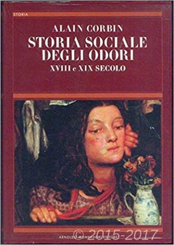 Copertina di Storia sociale degli odori, 18. e 19. secolo 